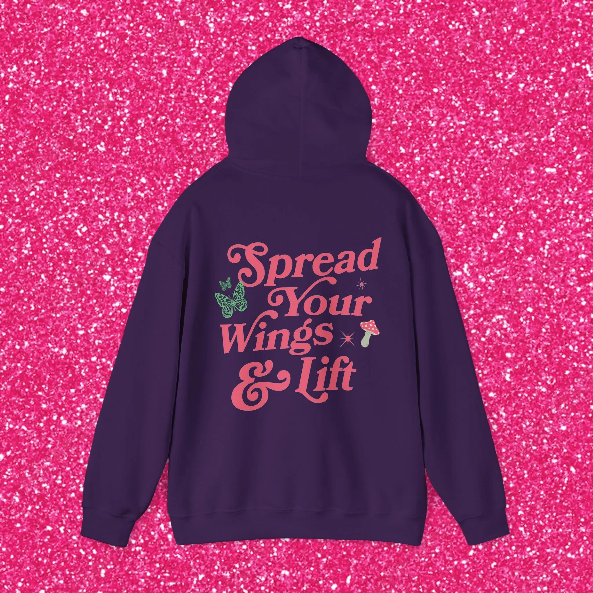 SPREAD YOUR WINGS AND LIFT - HOODIE